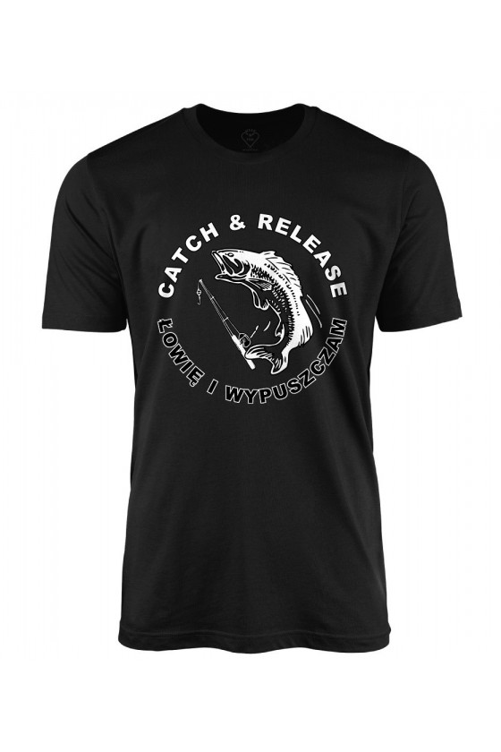 Koszulka męska z napisem Catch and Release - Łowię i wypuszczam